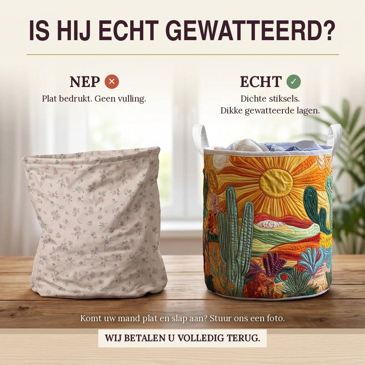 Nep of echt: een plat bedrukte mand naast de dik gewatteerde wasmand Dageraad in de woestijn