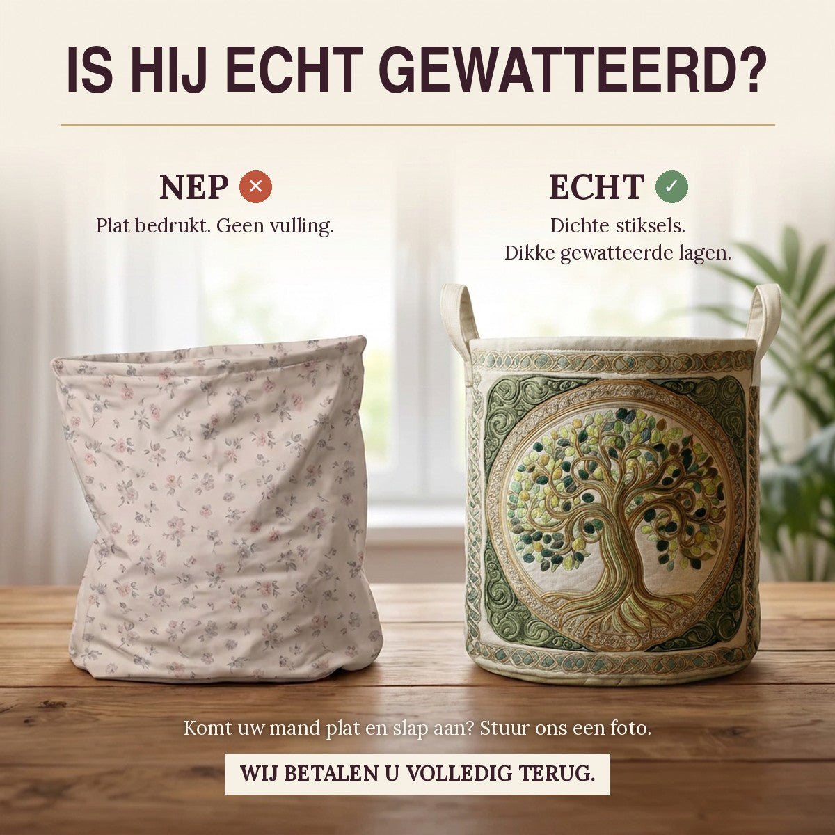 Nep of echt: een plat bedrukte mand naast de dik gewatteerde wasmand Mystieke boom